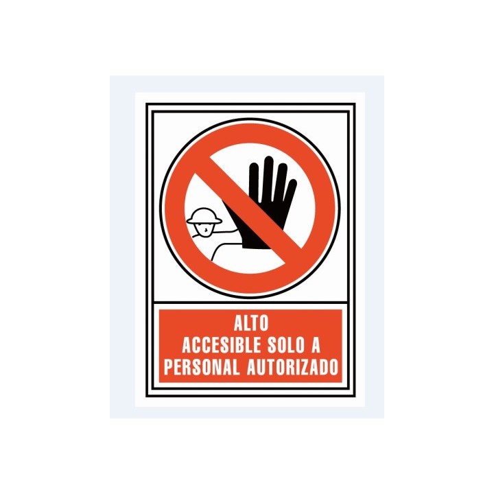 senal alto: accesible solo personal autorizado 21x30cm pp rojo archivo 2000 6174-04 rj